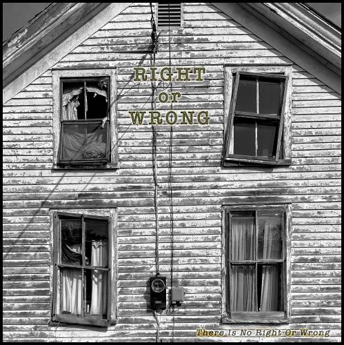The album cover for “There is No Right or Wrong.”