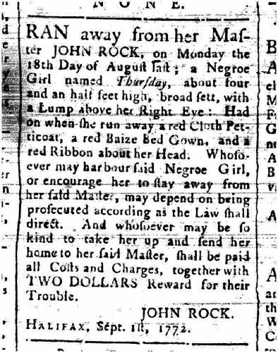John Rock, “Ran away from her Master John Rock,” Nova-Scotia Gazette and Weekly Chronicle, Tuesday, Sept. 1, 1772, vol. 3, no. 105, p. 3.